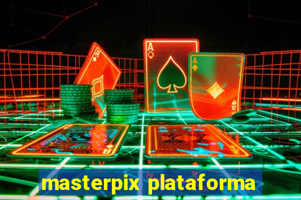 masterpix plataforma